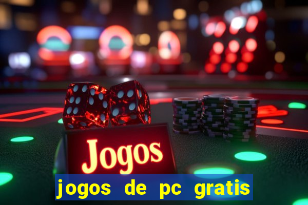 jogos de pc gratis para download